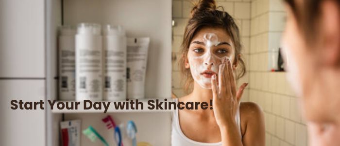 Morning Skincare Routine